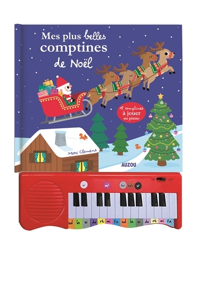 Mes plus belles comptines de Noël : 15 comptines à jouer au piano | Clamens, Marc
