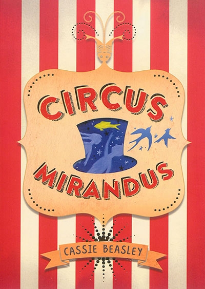 Circus Mirandus | Beasley, Cassie
