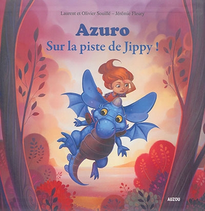 Azuro - Sur la piste de Jippy !  | Souillé, Laurent
