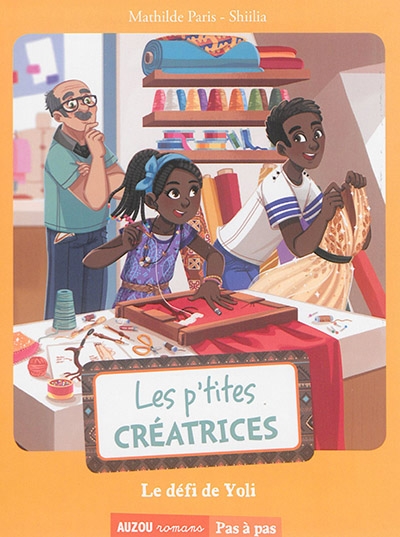 P'tites créatrices (Les) - Le défi de Yoli | Paris, Mathilde