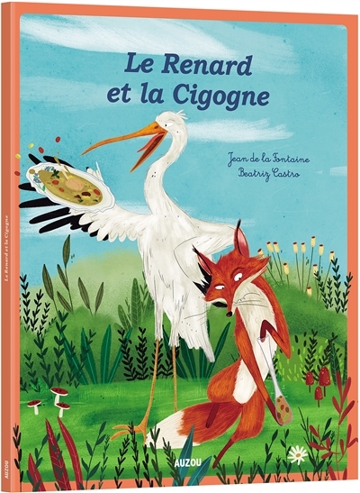 Les p'tits classiques - Le renard et la cigogne | La Fontaine, Jean de