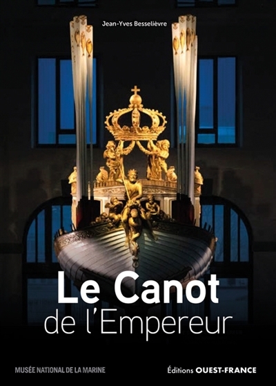 Canot de l'Empereur (Le) | Besselièvre, Jean-Yves 