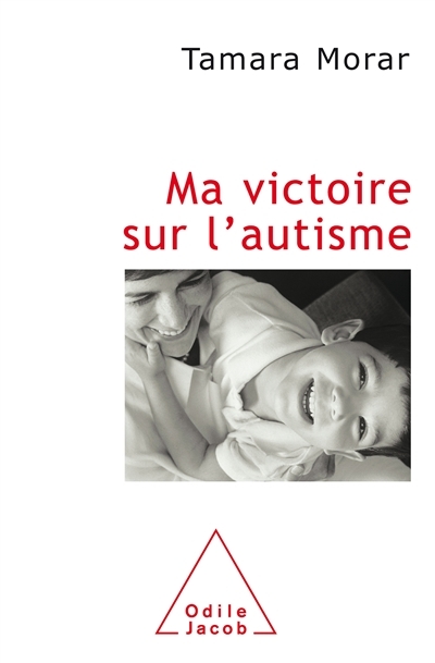 Ma victoire sur l'autisme | Morar, Tamara