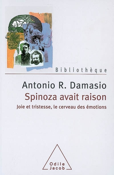 Spinoza avait raison | Damasio, Antonio R.