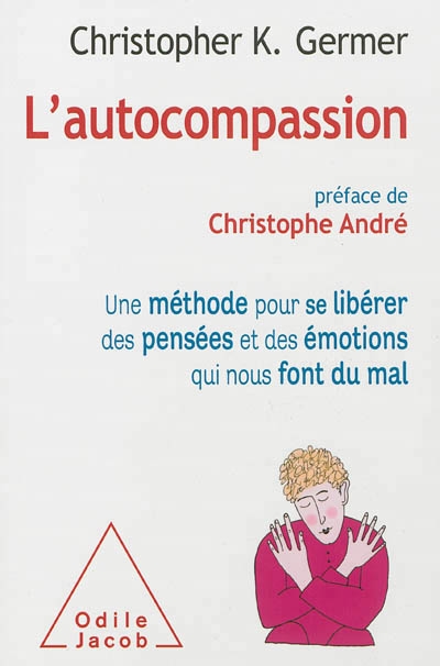 L'autocompassion | Germer, Christopher K.