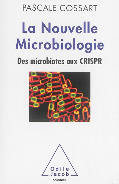 nouvelle microbiologie (La) | Cossart, Pascale