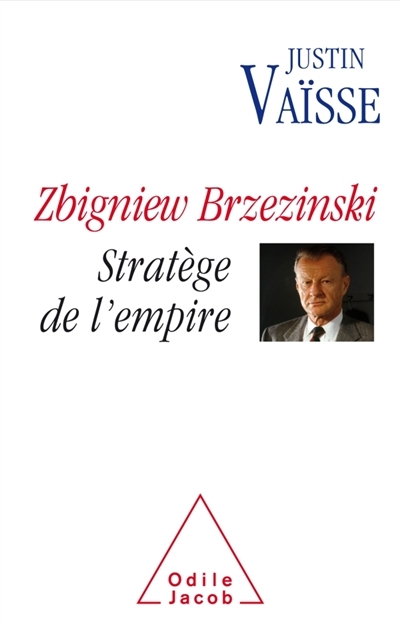 Zbigniew Brzezinski | Vaïsse, Justin