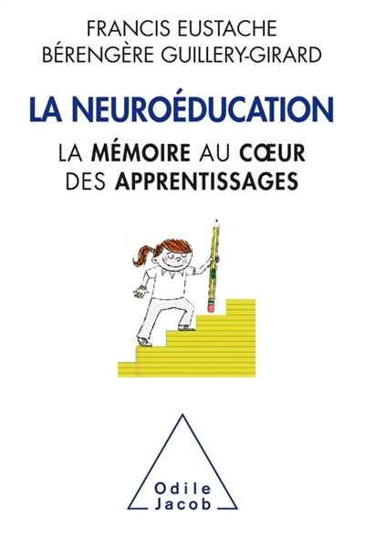 neuroéducation (La) | Eustache, Francis