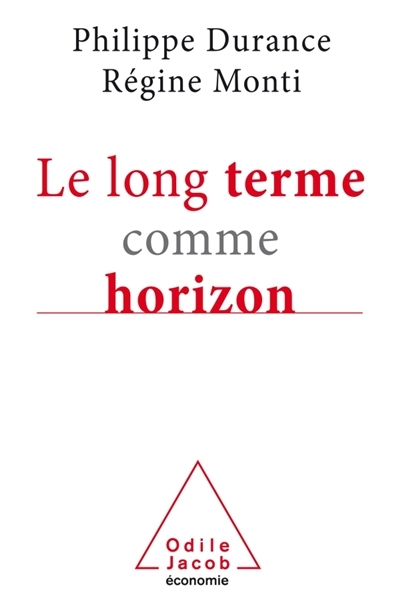 long terme comme horizon (Le) | Durance, Philippe