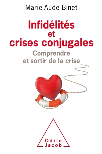 Infidélités et crises conjugales | Binet, Marie-Aude