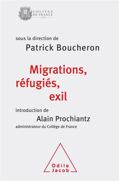 Migrations, réfugiés, exil | Boucheron, Patrick