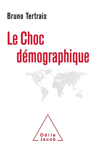 choc démographique (Le) | Tertrais, Bruno