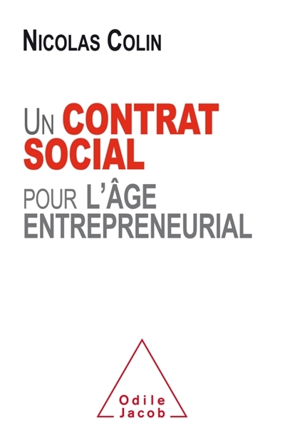 Un contrat social pour l'âge entrepreneurial | Colin, Nicolas