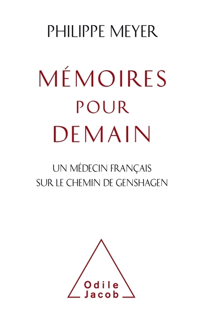 Mémoires pour demain : un médecin français sur le chemin de Genshagen  | Meyer, Philippe