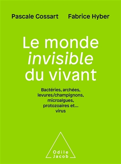 monde invisible du vivant (Le) | Cossart, Pascale