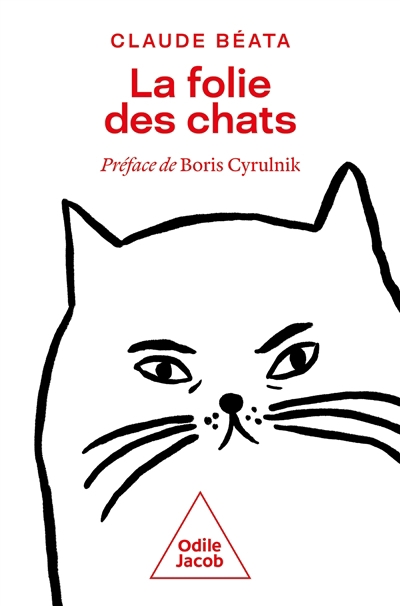 folie des chats (La) | Béata, Claude