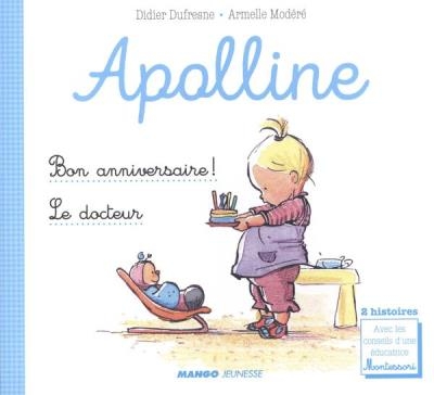 Apolline (Bonne anniversaire et Le docteur) | Dufresne, Didier