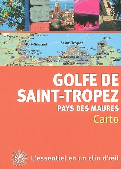 Golfe de Saint-Tropez et pays des Maures | 