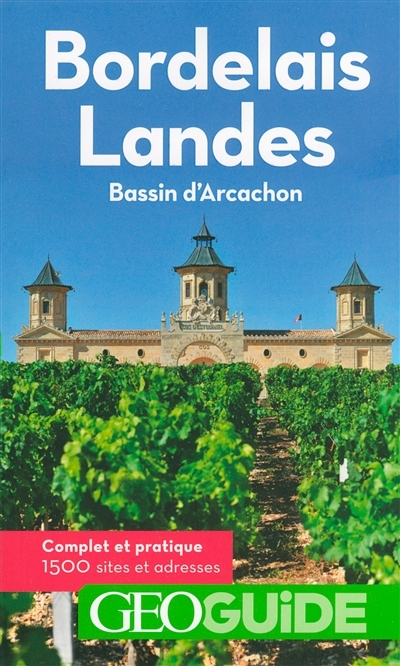 Bordelais, Landes, bassin d'Arcachon | Grandferry, Vincent