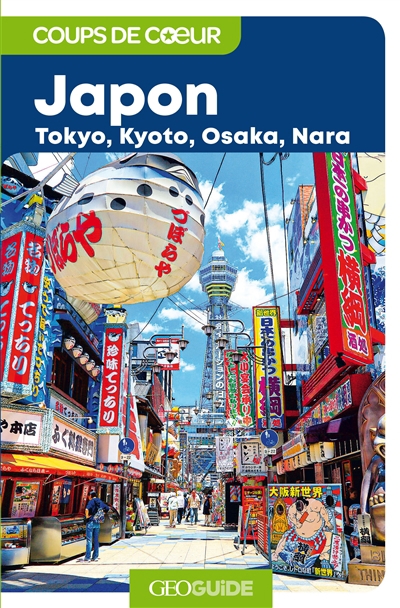 Japon : Tokyo, Kyoto, Osaka, Nara | Borgers, Marie (Auteur)
