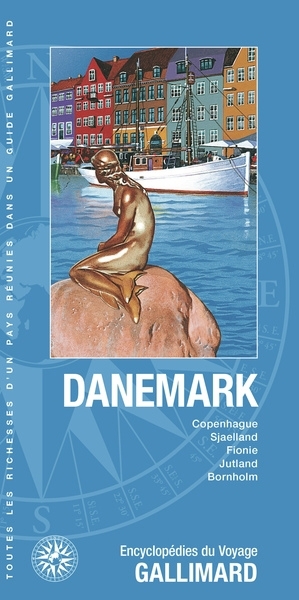 Danemark : Copenhague, Sjaelland, Fionie, Jutland, Bornholm | 