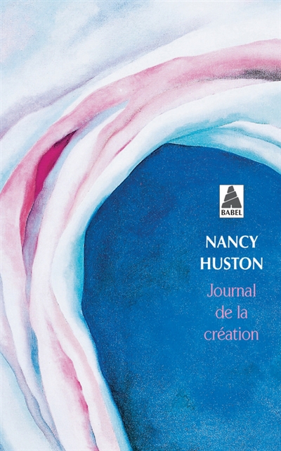 Journal de la création | Huston, Nancy