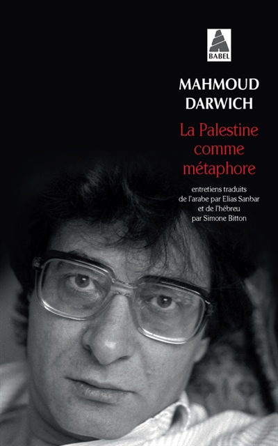 Palestine comme métaphore (La) | Darwich, Mahmoud