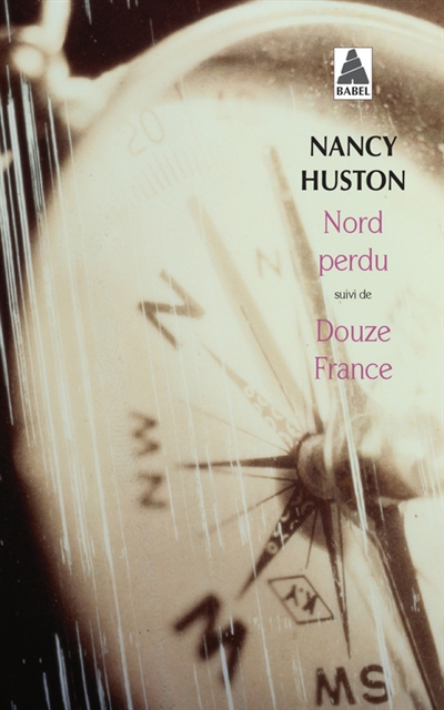 Nord perdu ; Douze France | Huston, Nancy