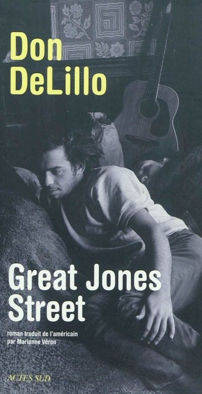 Great Jones Street | DeLillo, Don