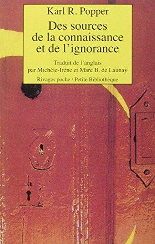 Des sources de la connaissance et de l'ignorance | Popper, Karl Raimund