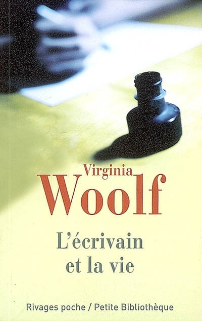 L'écrivain et la vie : et autres essais | Woolf, Virginia