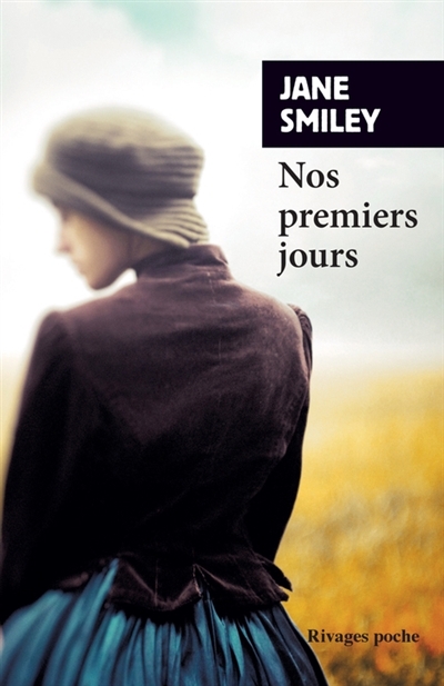 Nos premiers jours | Smiley, Jane