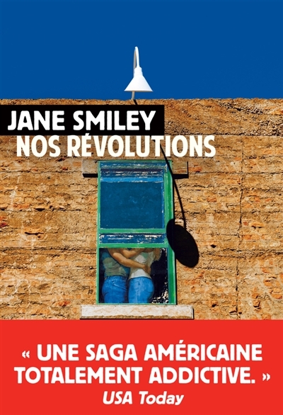 Nos révolutions | Smiley, Jane