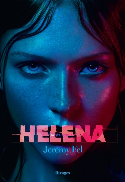 Helena | Fel, Jérémy
