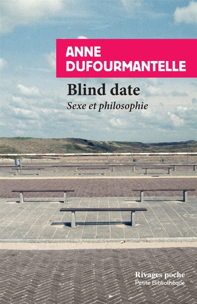 Blind date | Dufourmantelle, Anne
