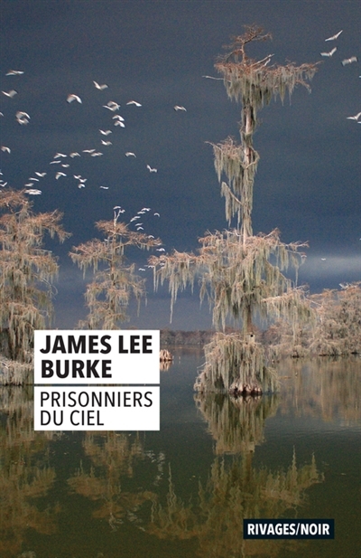 Prisonniers du ciel | Burke, James Lee