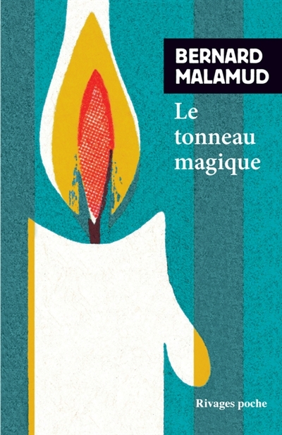 tonneau magique (Le) | Malamud, Bernard