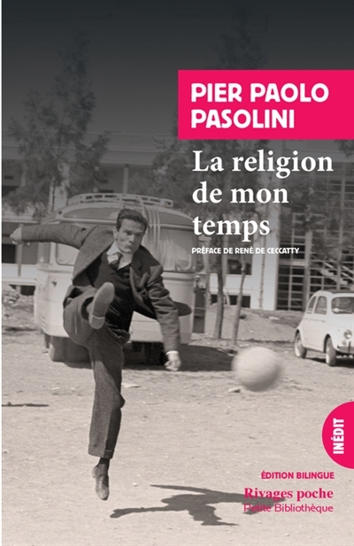 religion de mon temps (La) | Pasolini, Pier Paolo