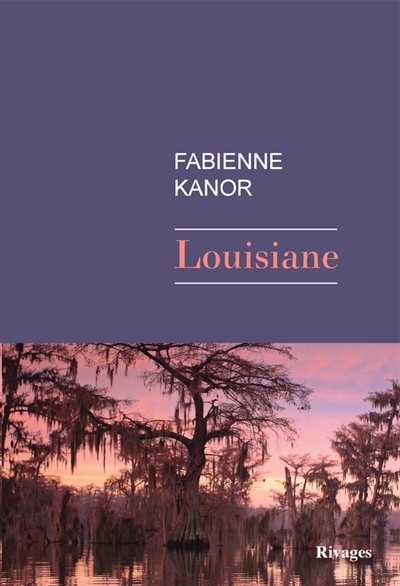 Louisiane | Kanor, Fabienne