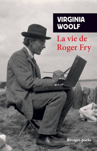 vie de Roger Fry (La) | Woolf, Virginia