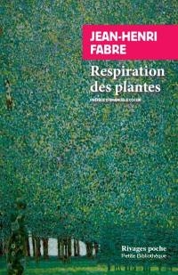 Respiration des plantes | Fabre, Jean-Henri