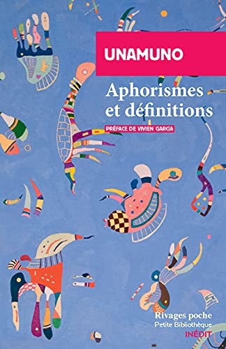Aphorismes et définitions | Unamuno, Miguel de