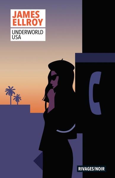 Underworld USA | Ellroy, James