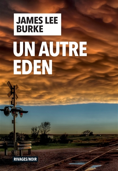 Un autre eden | Burke, James Lee (Auteur)