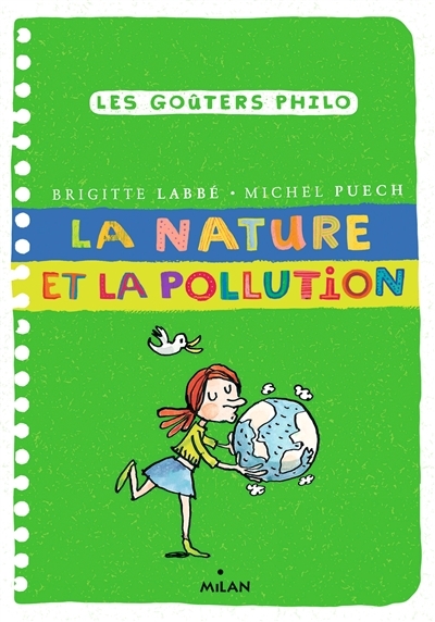 nature et la pollution (La) | Labbé, Brigitte