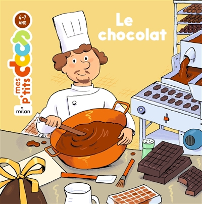 Mes p'tits Docs - Le chocolat  | Ledu, Stéphanie