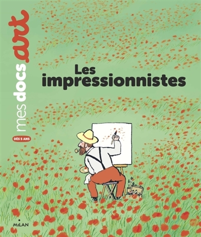 Mes docs art - Les impressionnistes  | Le Loarer, Bénédicte