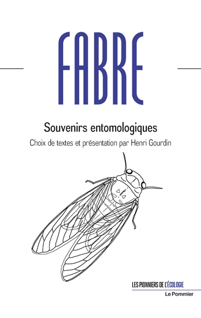 Souvenirs entomologiques | Fabre, Jean-Henri