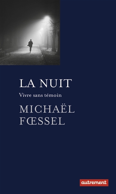 La nuit  | Foessel, Michaël