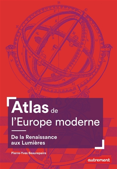 Atlas de l'Europe moderne | Beaurepaire, Pierre-Yves